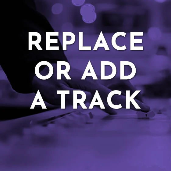 Replace Or Add Track