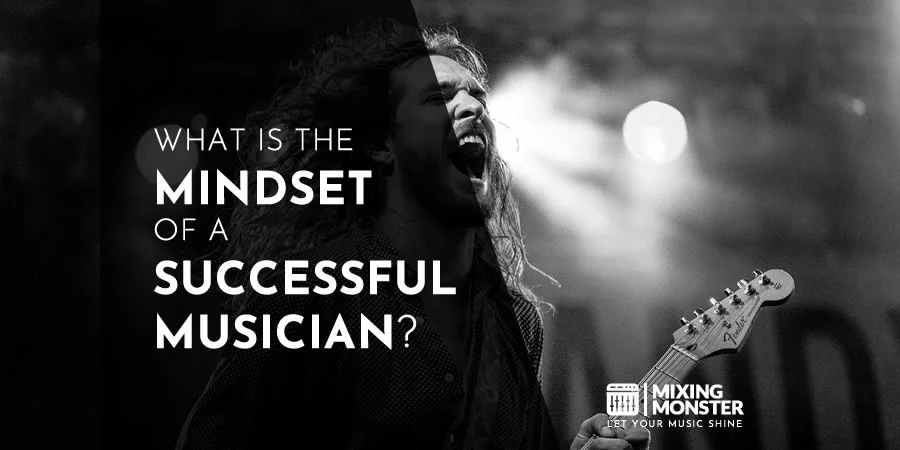 the-mindset-of-a-successful-musician