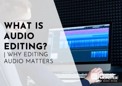 What Is Audio Editing? | Why Editing Audio Matters In 2024