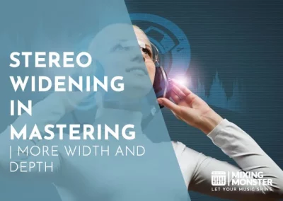 Stereo Widening In Mastering | More Width And Depth In 2024