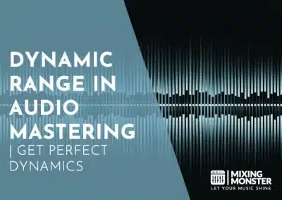 Dynamic Range In Audio Mastering 2023 | Get Perfect Dynamics