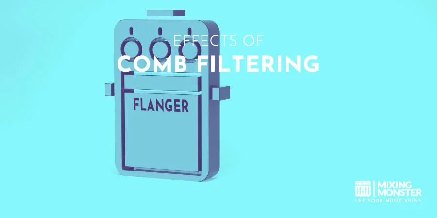 Effects Of Comb Filtering
