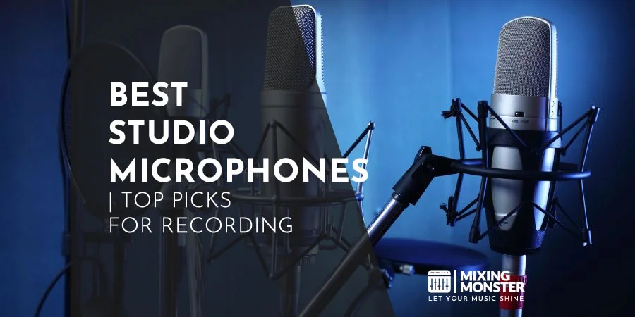 Best Studio Microphones | Top Picks For Recording
