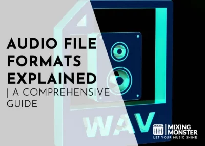 Audio File Formats Explained | A Comprehensive Guide In 2023