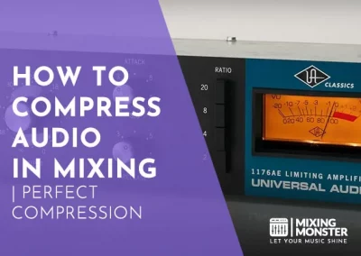 How To Compress Audio In Mixing | Perfect Compression 2023