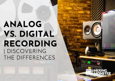 Analog Vs. Digital Recording | Discovering The Differences 2023