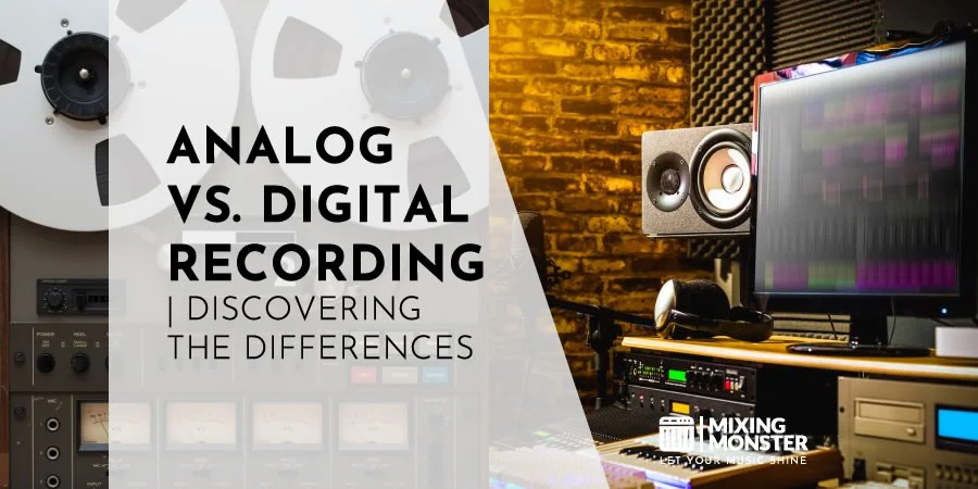Analog Vs. Digital Recording | Discovering The Differences 2024