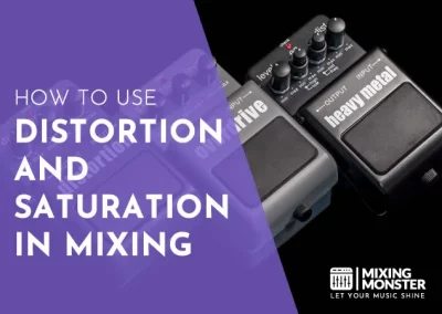 How To Use Distortion In Mixing 2024 | Excite Your Mixes