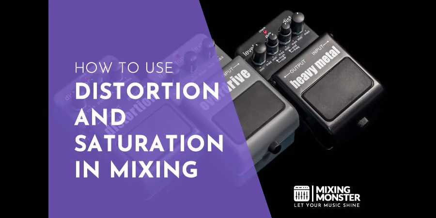 How To Use Distortion In Mixing | Excite Your Mixes