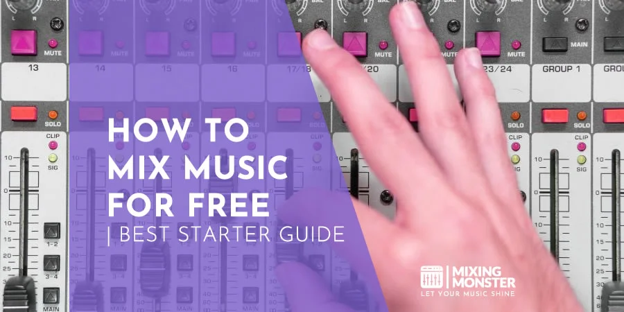 How To Mix Music For Free | Best Starter Guide