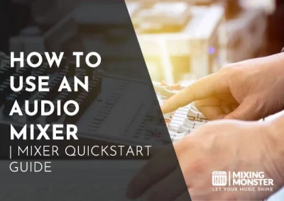 How To Use An Audio Mixer In 2024 | Mixer Quickstart Guide