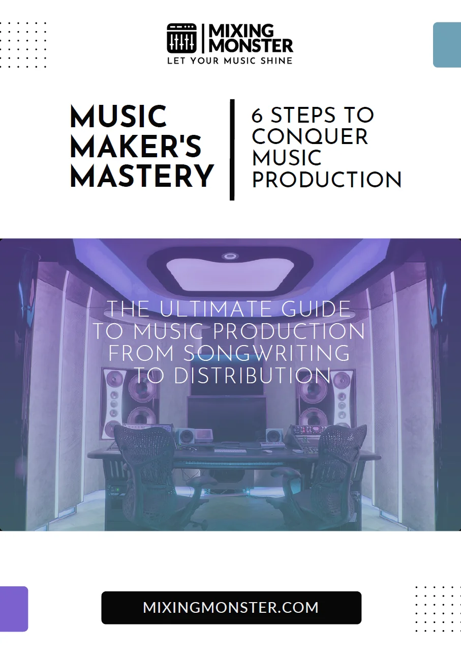 Music Maker's Mastery: 6 Steps To Conquer Music Production