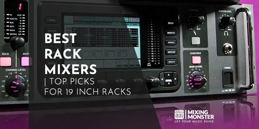 Best Rack Mixers | Top Picks For 19 Inch Racks