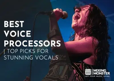 11 Best Voice Processors | Top Picks For Stunning Vocals 2025