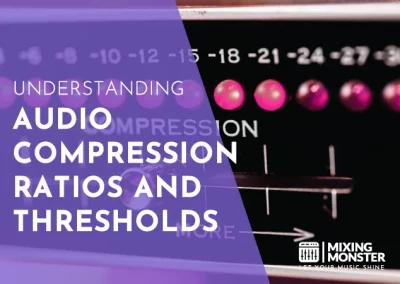 Understanding Audio Compression Ratios And Thresholds 2025